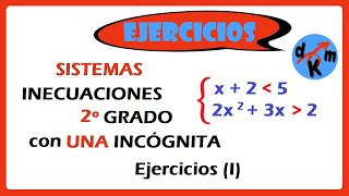 INECUACIONES 🐿️ SISTEMAS de inecuaciones de 2º GRADO con UNA INCÓGNITA Ejercicios I [upl. by Gaivn300]