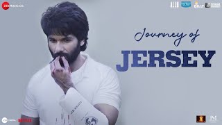 Journey of Jersey  Shahid Kapoor  Gowtam Tinnanuri [upl. by Athiste525]