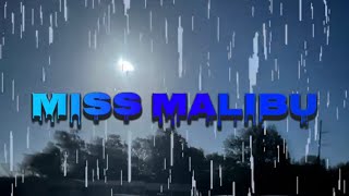 Miss Malibu Feat 1luhty [upl. by Roee295]