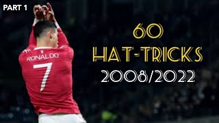 Cristiano Ronaldo All 60 Career HatTricks  Part 1 [upl. by Abbi879]