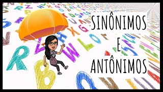 SINÔNIMOS E ANTÔNIMOS [upl. by Nnaes]