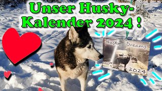 Unser Husky Kalender 2024  endlich ist er da  Sibirische Huskys das ganze Jahr über  🤗❤️ [upl. by Nayhr256]