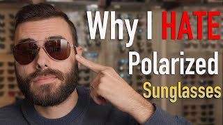 Why I hate Polarized Sunglasses [upl. by Aerb]