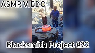 Satisfying ASMR Blacksmith Project 22  ASMR Videos [upl. by Osmen]