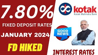 Kotak Bank Fixed deposit interest ratesJanuary 2024Get upto 780 interest rates 2024 [upl. by Minabe]