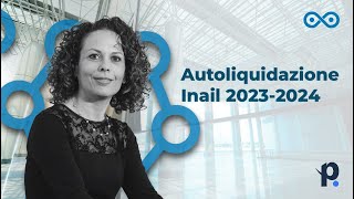 Autoliquidazione INAIL 20232024 guida completa per datori di lavoro e artigiani [upl. by Sascha]