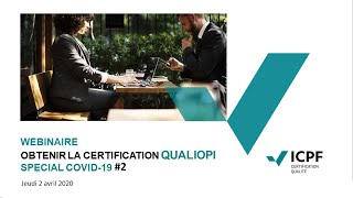 Webinaire Obtenir la certification Qualiopi par ICPF  Spécial COVID19 2 [upl. by Noffihc]