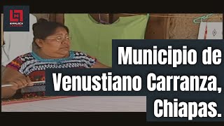 Documental Municipio de Venustiano Carranza Chiapas México [upl. by Abbi]