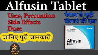 alfusin 10mg tablet uses dose side effects  in hindi  Alfuzocin prolonged release tablets 10mg [upl. by Ogirdor]