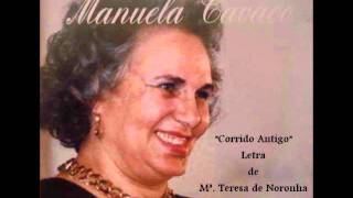 Manuela Cavaco  Corrido antigo [upl. by Madelena]