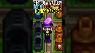 Top 5 Ways To Make Early Game Money In Stardew Valley [upl. by Wildee]