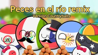 Peces en el rio remix version Countryballs Especial 215 subs Antonia Francisca [upl. by Kerianne]