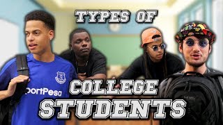 TYPES OF COLLEGE STUDENTS [upl. by Ayala]