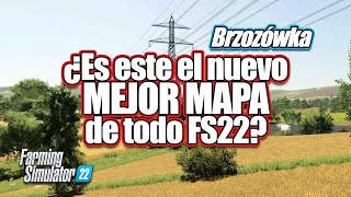 MAP REVIEW 🚔 BRZOZÓWKA un mapa completísimo y precioso  FARMING SIMULATOR 22  ESPAÑOL [upl. by Nahtaoj]