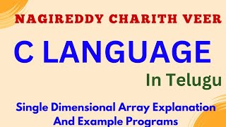 Part 17  Single Dimensional Array In C  C Programming Language In Telugu [upl. by Agneta]