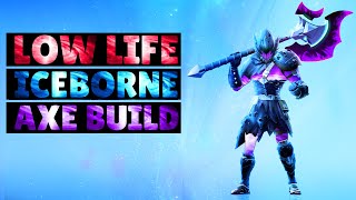 Iceborne Axe Build  Low Life Axe Build  Dauntless Patch 069 [upl. by Lleumas923]