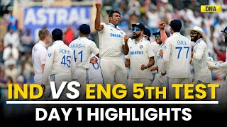 IND vs ENG 5th Test Day 1 Highlights India In Command At The End Of Day 1 Only 83 Runs Behind [upl. by Gainor]