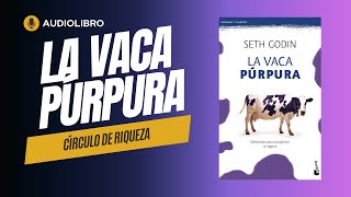 ✅ La VACA PURPURA Seth Godin 📖  Audiolibro PARTE 1 [upl. by Reta]