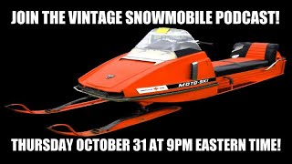 Vintage Snowmobile Podcast REPLAY from October 5 2023 [upl. by Feodore916]