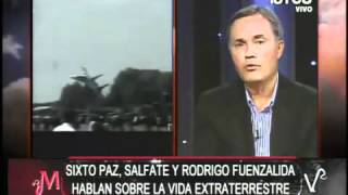 Salfate Sixto Paz y Rodrigo Fuenzalida hablan sobre la Vida Extraterrestre en MV Parte99 [upl. by Laitselec]