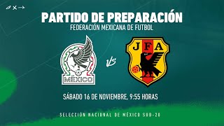 SUB 20 MÉXICO 11 JAPÓN [upl. by Amrak966]