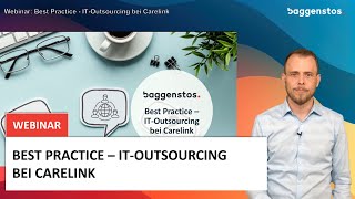 Webinar Best Practice  ITOutsourcing bei Carelink [upl. by Tdnarb]