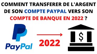 💥💥Comment transferer de largent de son compte paypal vers son compte de banque en 2022 [upl. by Ardnuassac894]