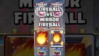 Fireball VS Mirror Fireball 🔥 clashroyale shorts [upl. by Nolham]