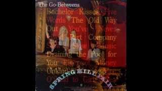 THE GOBETWEENS five words 1984 [upl. by Esther]