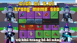 cách có tcả vũ khí và trang bị trong meme sea🤑 [upl. by Anneh695]