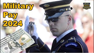 What is Military Pay 2024 for All Branches [upl. by Mayhew]