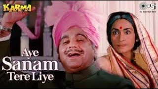 Aye Sanam Tere Liye  Karma  Dilip Kumar  Nutan  Mohammad Aziz Kavita Krishnamurthy  80s Hits [upl. by Enelyahs]