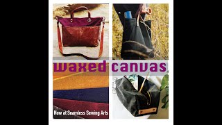 Waxed Canvas has arrived at Seamless [upl. by Kcirdec]