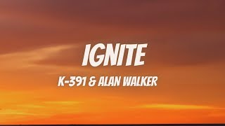 K391 amp Alan Walker  Ignite feat Julie Bergan amp Seungri Lyrics [upl. by Morra]