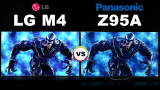 LG M4 Signature vs Panasonic Z95A Master Ultimate OLED TV 📺 [upl. by Nainatrad]