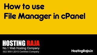 HostingRaja  How to use FileManager in cpanel In Detail for beginners and Advanced [upl. by Noruq]