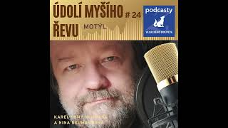 Karel Tomy Neumann a Nina Neumannová  Údolí myšího řevu  kapitola 24 Motýl [upl. by Eitnom197]