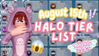 ROYALE HIGH HALO TIERLIST August 15th [upl. by Llenrac]