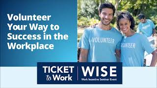 WISE 202404 Volunteer Your Way to Success in the Workplace [upl. by Annoyed]