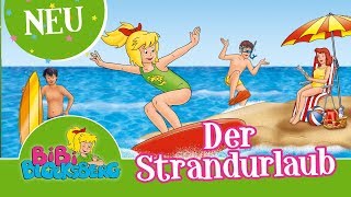 Bibi Blocksberg  Der Strandurlaub Folge 125 EXTRALANGE Hörprobe [upl. by Nerin983]