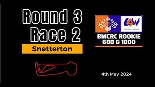 Snetterton Race 13 Saturday BMCRC Rookie 600 amp 1000 4th May 2024 [upl. by Rolf]