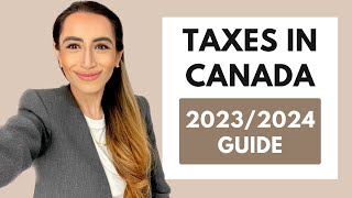 Taxes In Canada 20232024 Beginners Guide [upl. by Irena297]