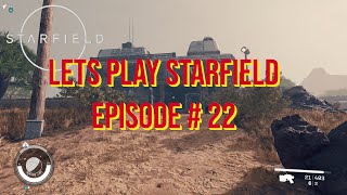 Let’s Play Starfield – Episode  22 – Freestar Collective Quest – Deputized Completed [upl. by Henrie]