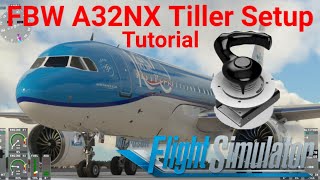 Flybywire A320 tiller configuration Microsoft Flight Simulator 2020 [upl. by Dwinnell960]