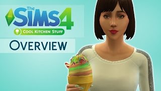 The Sims 4 Cool Kitchen Stuff Pack  Overview [upl. by Htieh]