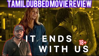 IT ENDS WITH US Tamil review its ends with us tamil dubbed movie review RDMovieReview [upl. by Augustina]