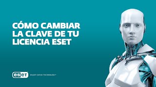 Cómo cambiar la clave de tu licencia de ESET [upl. by Aileve877]