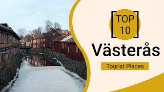 Top 10 Best Tourist Places to Visit in Vasteras  Sweden  English [upl. by Danuloff278]