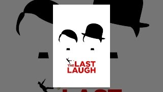 The Last Laugh [upl. by Anazraf]