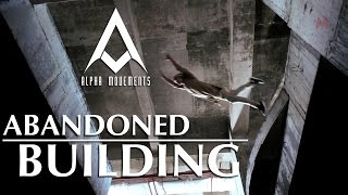 ABANDONED BUILDING  Alpha Parkour Movements [upl. by Ardnuaet838]